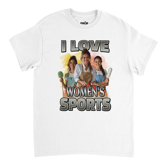 I Love Women's Sports _ Over Size